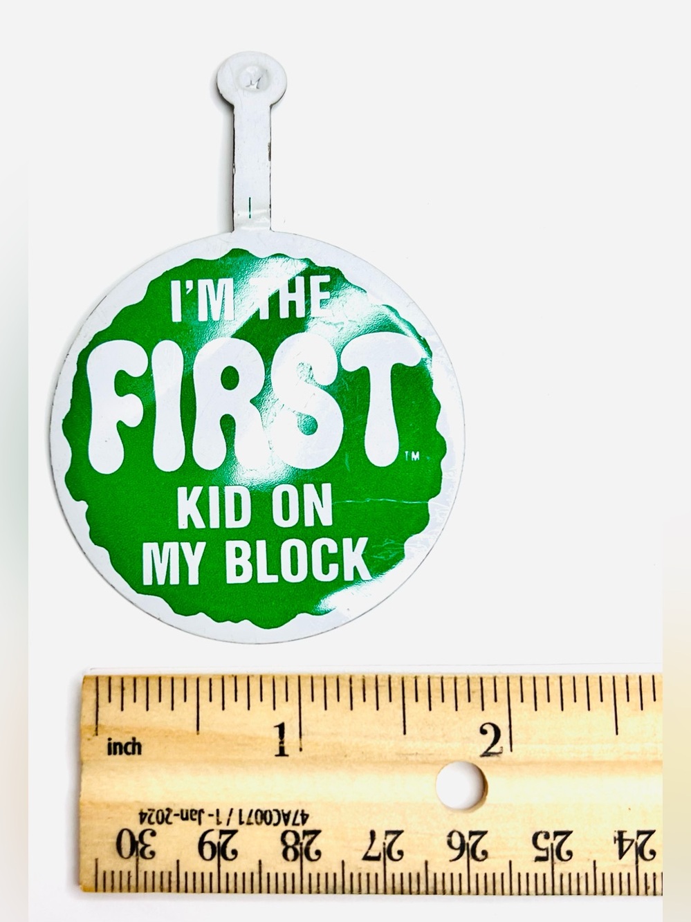 Vintage I'm the First Kid on My Block Green Novelty Badge Pin